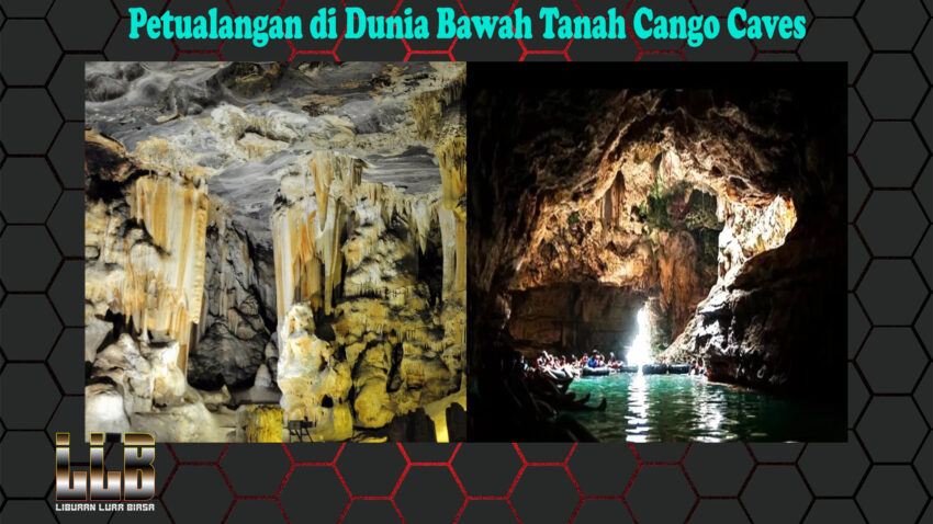 Petualangan di Dunia Bawah Tanah Cango Caves